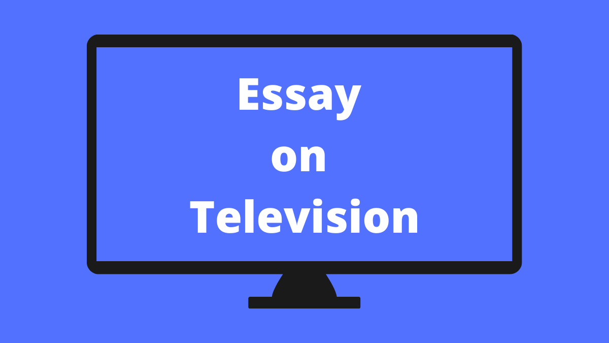 Essay on Television for Students and Children in English